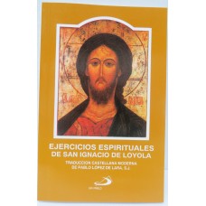 Ejercicios Espirituales San Ignacio de Loyola